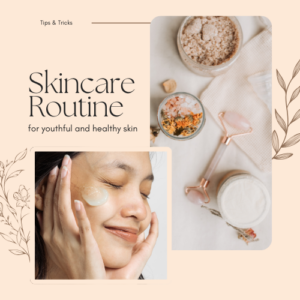 Best Skincare Routines for Glowing Skin